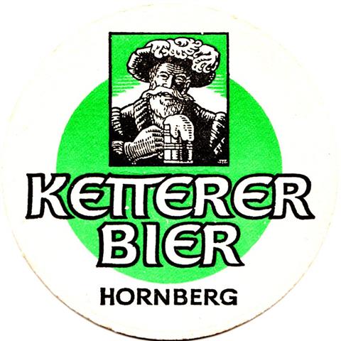 hornberg og-bw ketterer rund 1a (215-ketterer bier-schwarzgrn)